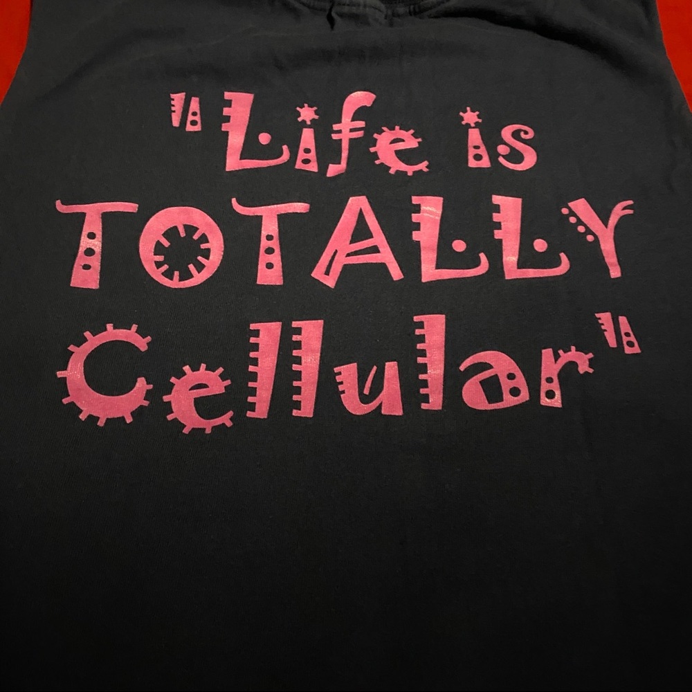 Shirt, “Life is totally cellular!” Science